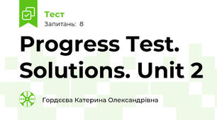 Progress Test. Solutions. Unit 2