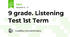 9 grade. Listening Test 1st Term 
