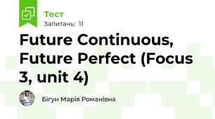Future Continuous, Future Perfect (Focus 3, unit 4)