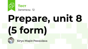 Prepare, unit 8 (5 form)