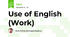 Use of English (Work)