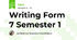 Writing Form 7 Semester 1