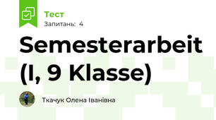 Semesterarbeit (I, 9 Klasse)