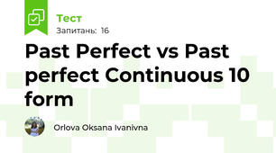 Past Perfect vs Past perfect Continuous 10 form