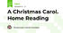 A Christmas Carol. Home Reading