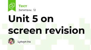 Unit 5 on screen revision