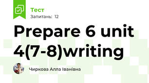Prepare 6 unit 4(7-8)writing