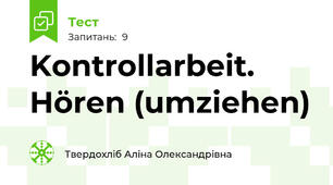 Kontrollarbeit. Hören (umziehen)