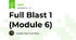 Full Blast 1 (Module 6)
