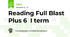 Reading Full Blast Plus 6 I term