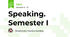 Speaking. Semester I