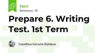 Prepare 6. Writing Test. 1st Term