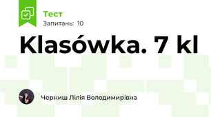 Klasówka. 7 kl