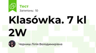 Klasówka. 7 kl 2W