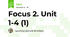Focus 2. Unit 1-4 (1)