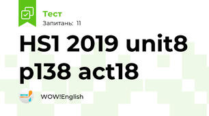 HS1 2019 unit8 p138 act18