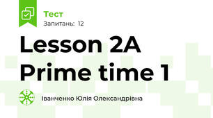 Lesson 2A Prime time 1