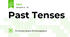 Past Tenses