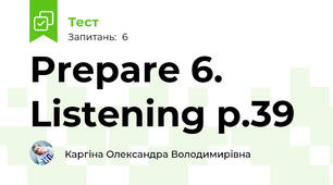 Prepare 6. Listening p.39