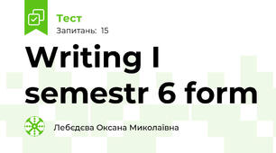 Writing I semestr 6 form