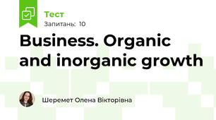 Business. Organic and inorganic growth