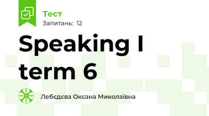 Speaking I term 6