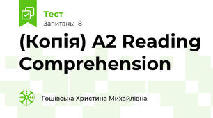(Копія) A2 Reading Comprehension 