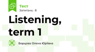 Listening, term 1