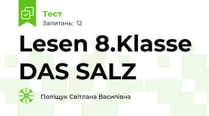 Lesen 8.Klasse DAS SALZ