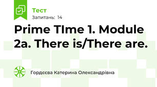 Prime TIme 1. Module 2a. There is/There are.