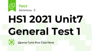 HS1 2021 Unit7 General Test 1