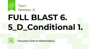 FULL BLAST 6. 5_D_Conditional 1.