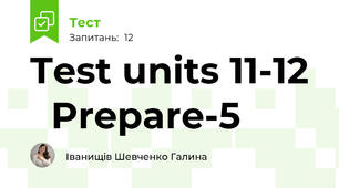 Test units 11-12    Prepare-5