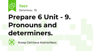  Prepare 6 Unit - 9. Pronouns and determiners.