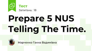Prepare 5 NUS \Telling The Time.  