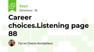Career choices.Listening page 88 
