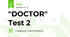 "DOCTOR" Test 2