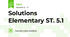 Solutions Elementary ST. 5.1