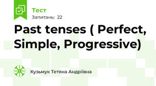 Past tenses ( Perfect, Simple, Progressive)