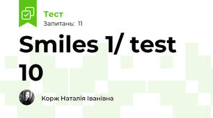Smiles 1/ test 10