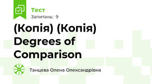 (Копія) (Копія) Degrees of Comparison