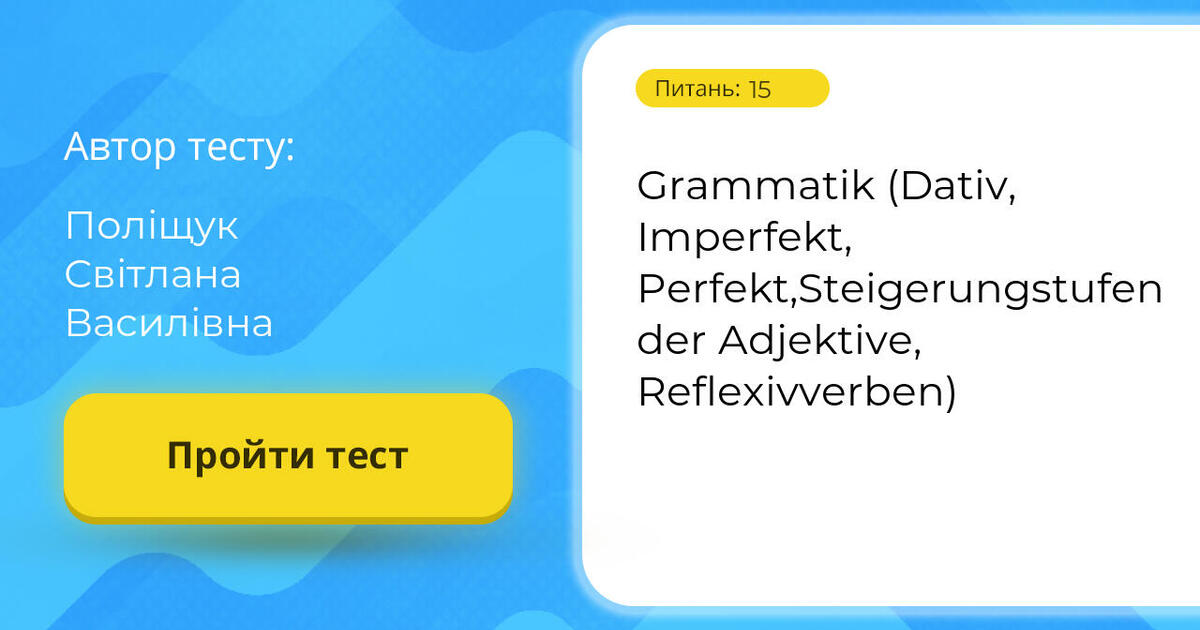 Grammatik (Dativ, Imperfekt, Perfekt,Steigerungstufen der Adjektive ...