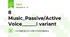 8 Music_Passive/Active Voice______I variant