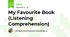 My Favourite Book (Listening Comprehension)