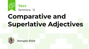 Comparative and Superlative Adjectives