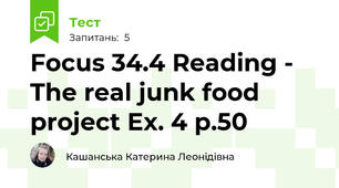 Focus 3\4.4 Reading - The real junk food project Ex. 4 p.50