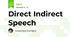 Direct\ Indirect Speech