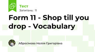 Form 11 - Shop till you drop - Vocabulary