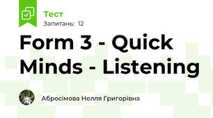 Form 3 - Quick Minds - Listening