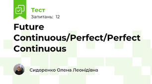 Future Continuous/Perfect/Perfect Continuous
